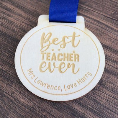 Personalised Best Teacher Ever Wooden Medal